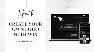 How to Create Your Own Logo with WIX- Takes Minutes