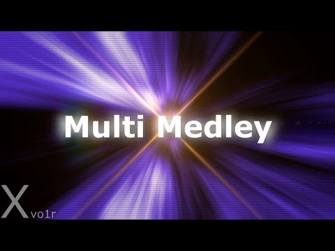 XVo1R feat. Multi - Multi Medley