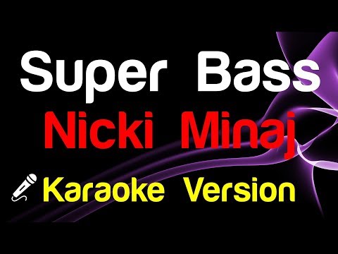 🎤 Nicki Minaj - Super Bass (Karaoke) - King Of Karaoke