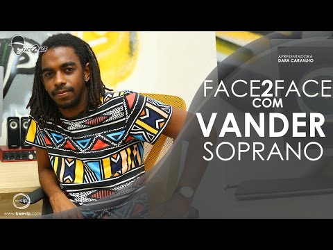 Face 2 Face com Vander Soprano