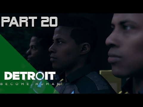 Detroit: Become Human Walkthrough PS4 Pro | Part 20 w/Th3Birdman