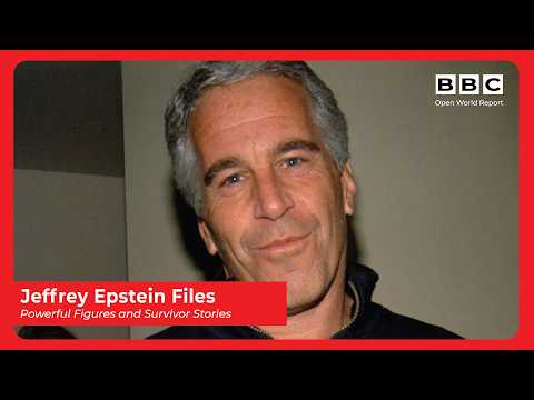 Jeffrey Epstein Files Exposed Power Figures, Documents Reveal, and Survivor Stories| BBC OWR