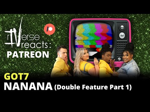 rIVerse Reacts: SNEAK PEEK - NANANA by GOT7 (MV Reaction)
