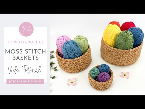 How to Crochet Moss Stitch Baskets - Make these Classic, Round Crochet Baskets in 3 Sizes!
