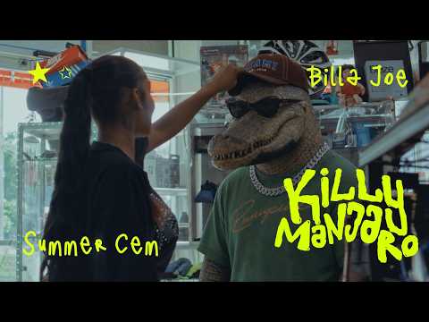 SUMMER CEM feat. BILLA JOE - KILLY MANJARO (Official Video)