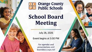 OCPS | 2026-07-28 School Board Meeting