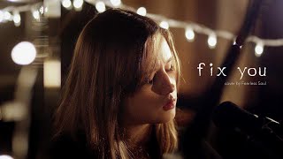 She Sings The Most Beautiful Cover of &quot;FIX YOU&quot; by Coldplay (LIVE off the floor)
