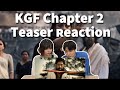Scale is so immense! KGF Chapter2 TEASER Reaction!