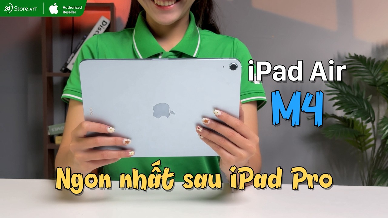Video iPad Air M4 2026 11 inch Wifi 128GB | Chính hãng Apple Việt Nam