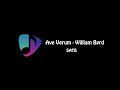 Ave Verum - William Byrd (SATB) | The Vocal Quartet - The Vocal Quartet Ave Verum - William Byrd (SATB) | The Vocal Quartet