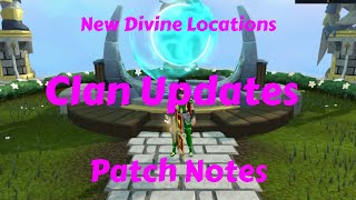 Clan Updates, Divine Locations, and More - Update 7 May 2019