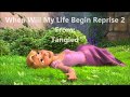 Tangled When Will My Life Begin Reprise 2 Lyric Video