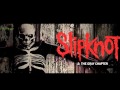Slipknot The Gray Chapter Medley 