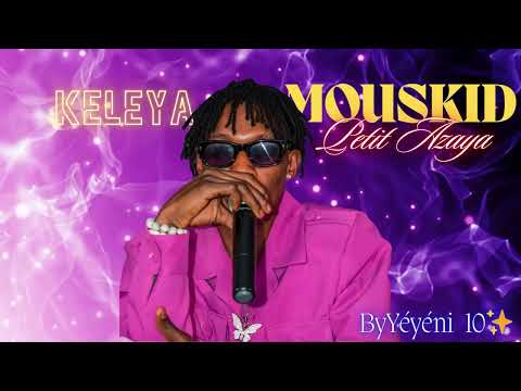 🇬🇳 2025 Mouskid - Keleya