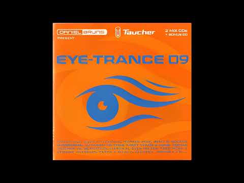 Daniel Bruns & Taucher Presents Eye-Trance Volume 9 | CD3