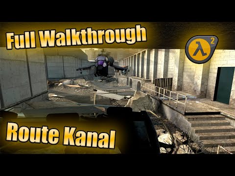Half-Life 2 ● Route Kanal ● Full Walkthrough