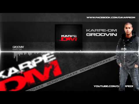Karpe-DM - Groovin'