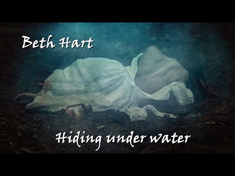 Beth Hart - Hiding under water (with lyrics)