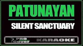 Patunayan - SILENT SANCTUARY (KARAOKE)