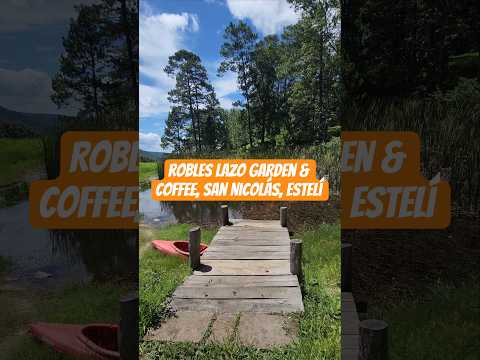 Robles Lazo Garden & Coffee 🪷, San Nicolás, Estelí - Nicaragua 🇳🇮 #shorts