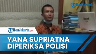 Yana Supriatna Diperiksa Polres Sumedang, Kebingungan Bisa Sampai Cirebon, Akui soal Suara Tangisan