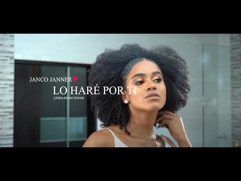 Janco Janner - Lo haré por Ti (Video Oficial)