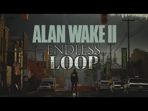 ALAN WAKE 2 | AN ENDLESS LOOP (tribute)