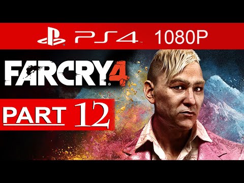 Far Cry 4 Walkthrough Part 12 [1080p HD PS4] Far Cry 4 Gameplay - No Commentary