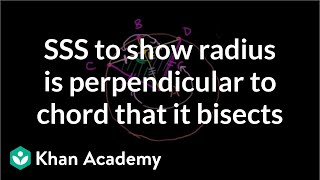 SSS to Show a Radius is Perpendicular to a Chord that it Bisects