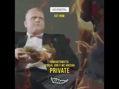 Semiautomvtic X Lyrical Son X Mc Kresha Private