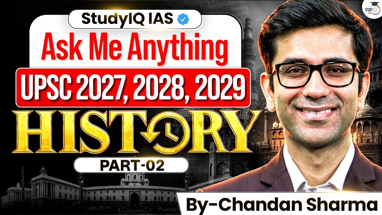 UPSC 2027, 2028 & 2029 Aspirants: Ask Me Anything Part 2 | Chandan Sharma Sir