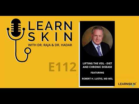 LS Podcast S4 EP 112: Lifting the Veil - Diet and Chronic Disease with Robert H. Lustig, MD MSL