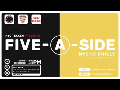 NYC Tekken Presents Five-A-Side: NYC vs Philly 5v5 Exhibition