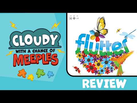 Flutter Review - Cloudy with a Chance of Meeples