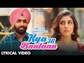 AMMY VIRK Kya Hi Baataan Lyrical Video Happy Raikoti Jasmeen Akhtar Punjabi Love Songs