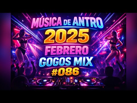 Música De Antro 2026 - Febrero Gogos Mix #083 (Dj Aziel Wesley)