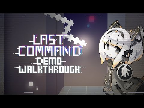 Steam Community :: Video :: Last Command Demo Walkthrough | Genacool243