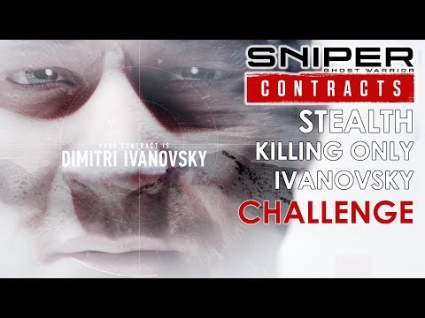 KILLING ONLY IVANOVSKY CHALLENGE – Sniper Ghost Warrior Contracts Stealth Gameplay