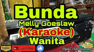 Download lagu BUNDA - Melly Goeslaw | KARAOKE Nada Wanita mp3 Download lagu BUNDA - Melly Goeslaw | KARAOKE Nada Wanita mp3