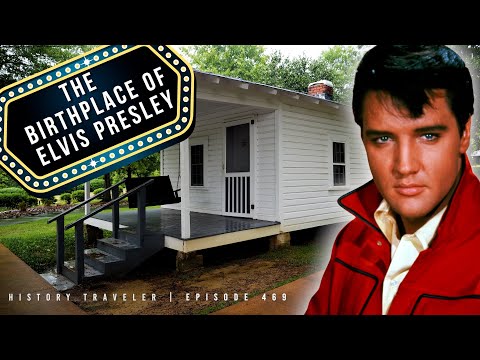 The Birthplace of Elvis Presley | History Traveler Episode 469