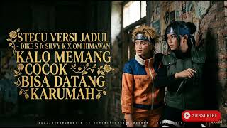 Download lagu STECU STECU VERSI JADUL   DIKE S ft SILVY K X OM HIMAWAN KALO MEMANG COCOK BISA DATANG KARUMAH mp3