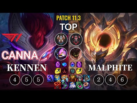 T1 Canna Kennen vs Malphite Top - KR Patch 11.3
