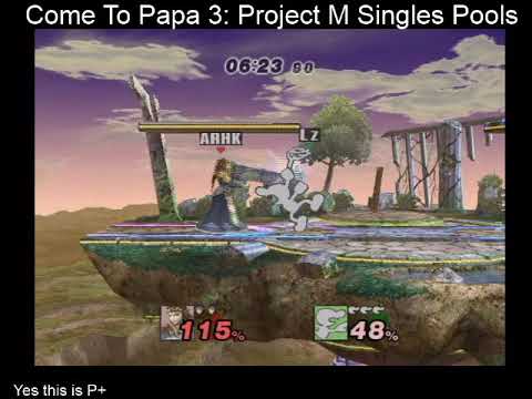 Come to Papa 3 Project M Pools: 4est (Mr. GnW)  vs. Arhkma Muddykipz (Zelda)