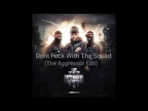N-Vitral & BOMBSQUAD-Dont fuck With The Squad(The Aggressor Edit)