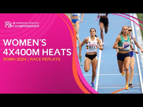 Women's 4x400m heats. FULL race replays | Roma 2024