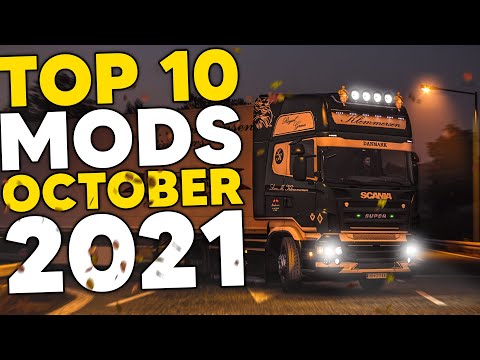 TOP 10 ETS2 MODS - OCTOBER 2021