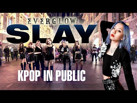 [K-POP IN PUBLIC ONE TAKE] EVERGLOW (에버글로우) - SLAY | Dance cover by 3to1