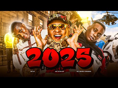 SET FUNK 2025 - OS MELHORES FUNKS DO MOMENTO - MC Ryan SP, MC IG, MC Negão Original e MC Tuto