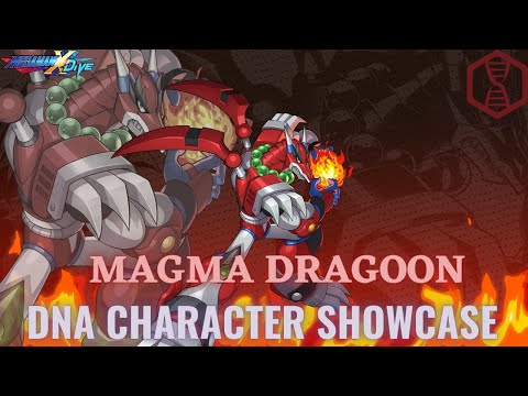 MAGMA DRAGOON | DNA CHARACTER SHOWCASE | MEGAMANXDIVE