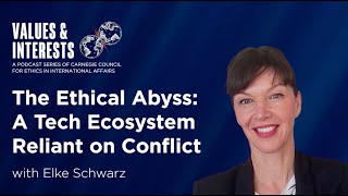 The Ethical Abyss: A Tech Ecosystem Reliant on Conflict, with Professor Elke Schwarz